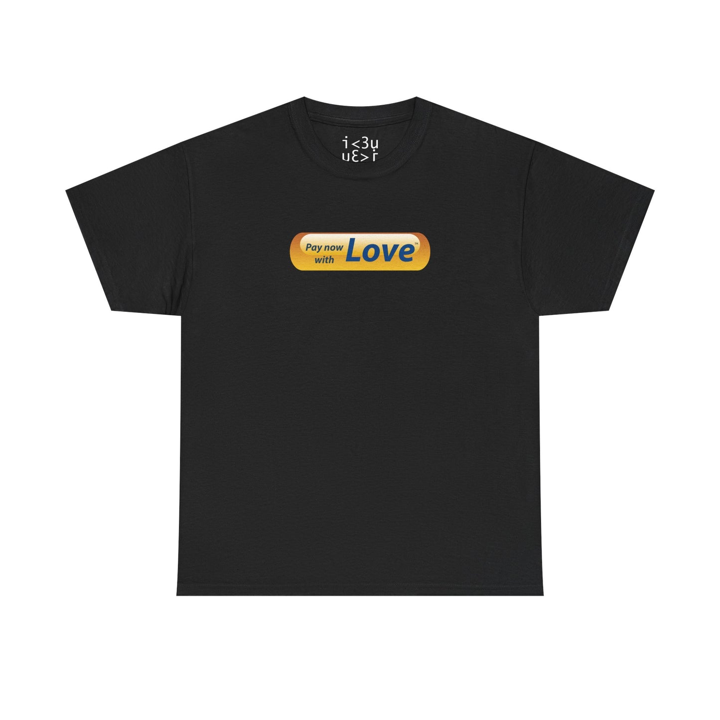 pay now with love tee_