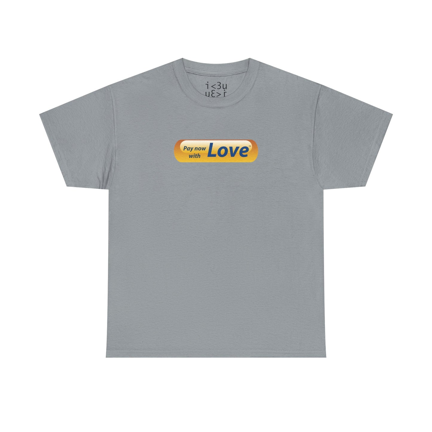 pay now with love tee_